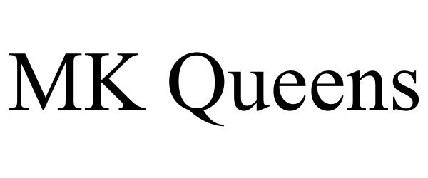 Trademark Logo MK QUEENS