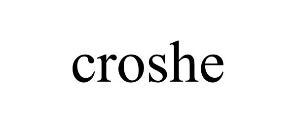  CROSHE