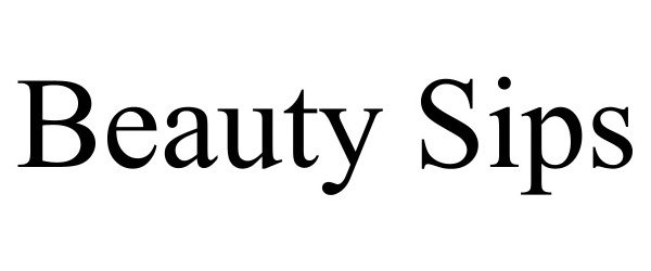 Trademark Logo BEAUTY SIPS