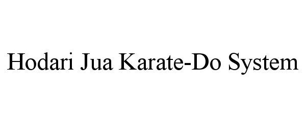  HODARI JUA KARATE-DO SYSTEM