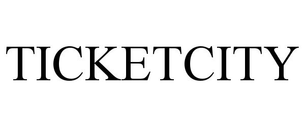 Trademark Logo TICKETCITY