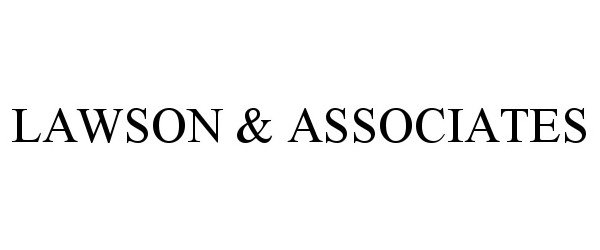 Trademark Logo LAWSON &amp; ASSOCIATES
