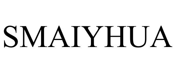 Trademark Logo SMAIYHUA