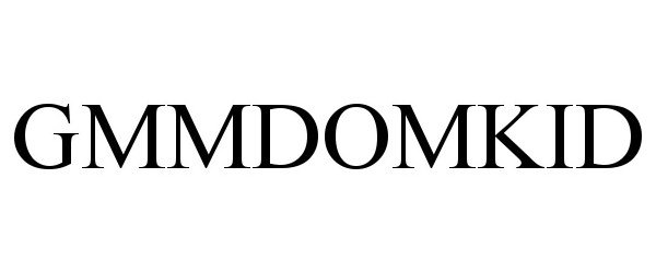 Trademark Logo GMMDOMKID