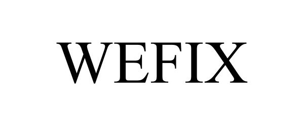 Trademark Logo WEFIX