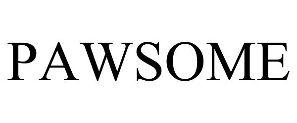 Trademark Logo PAWSOME