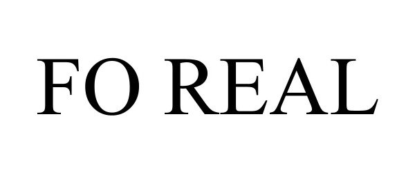 Trademark Logo FO REAL