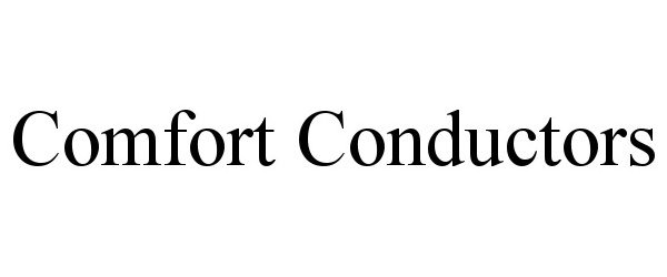 Trademark Logo COMFORT CONDUCTORS
