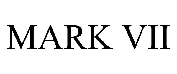 Trademark Logo MARK VII