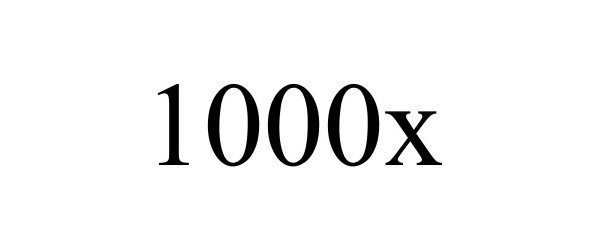 1000X