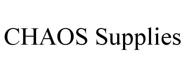  CHAOS SUPPLIES