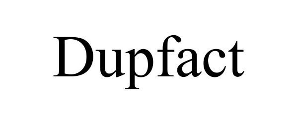  DUPFACT