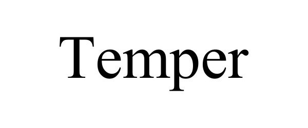 Trademark Logo TEMPER