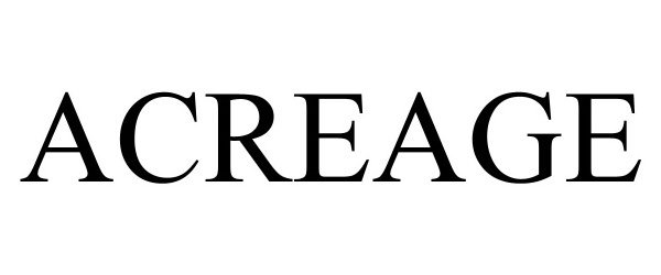 Trademark Logo ACREAGE
