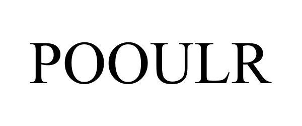  POOULR