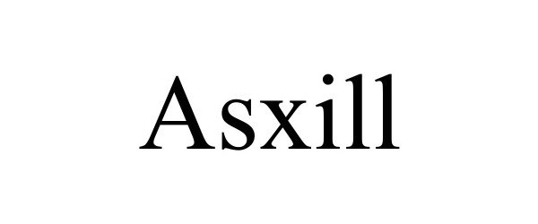 Trademark Logo ASXILL