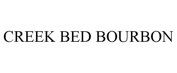  CREEK BED BOURBON