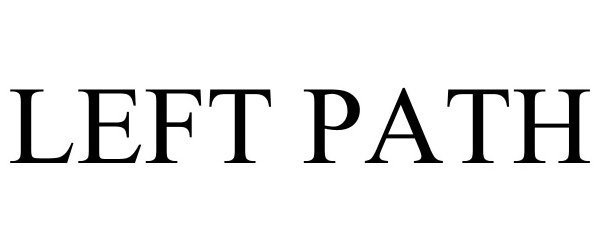 Trademark Logo LEFT PATH