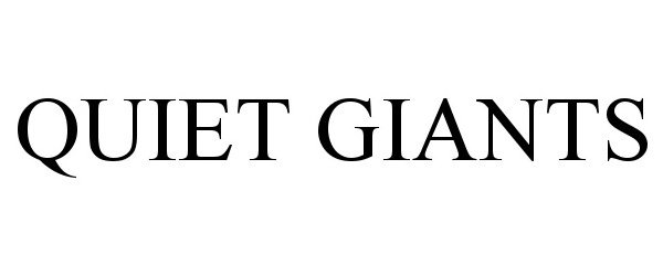 Trademark Logo QUIET GIANTS