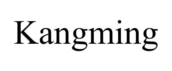 Trademark Logo KANGMING