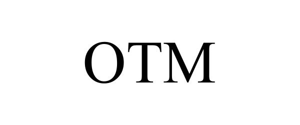 Trademark Logo OTM