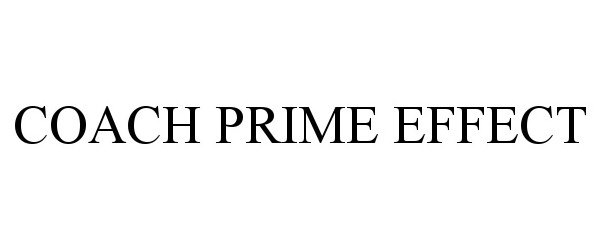 Trademark Logo COACH PRIME EFFECT