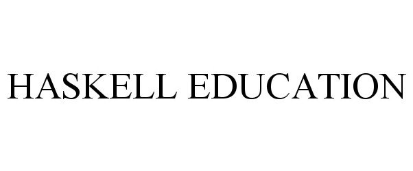  HASKELL EDUCATION