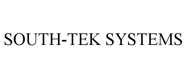 Trademark Logo SOUTH-TEK SYSTEMS