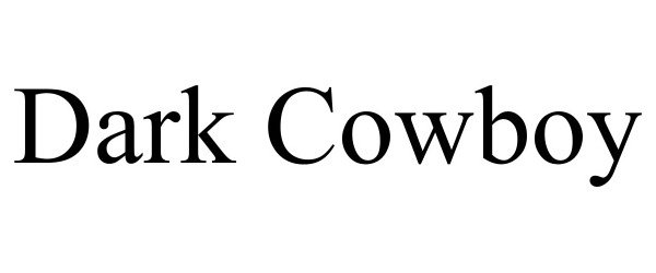 Trademark Logo DARK COWBOY