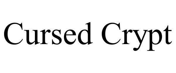  CURSED CRYPT