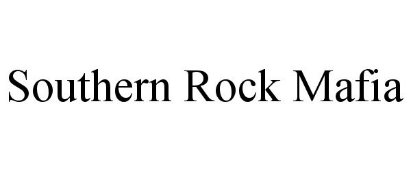 Trademark Logo SOUTHERN ROCK MAFIA