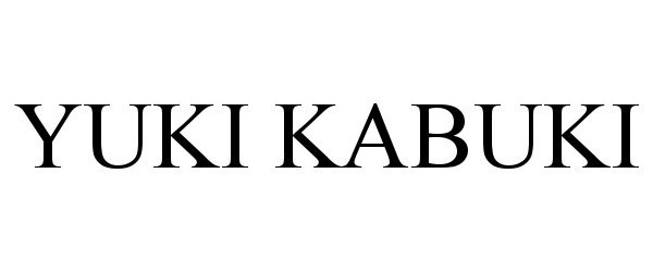 Trademark Logo YUKI KABUKI