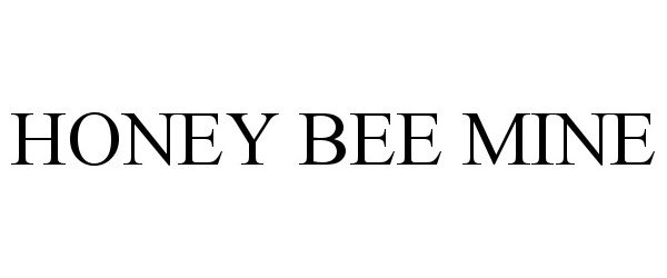 Trademark Logo HONEY BEE MINE