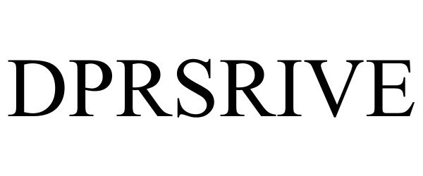Trademark Logo DPRSRIVE