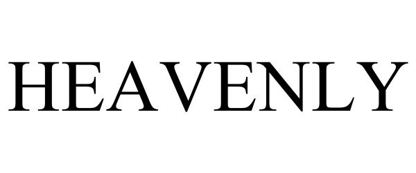 Trademark Logo HEAVENLY