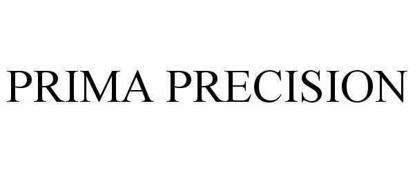 Trademark Logo PRIMA PRECISION