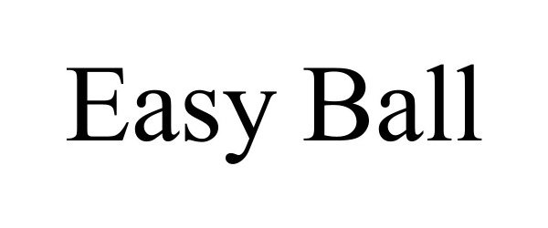 Trademark Logo EASY BALL
