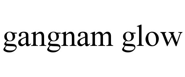 Trademark Logo GANGNAM GLOW