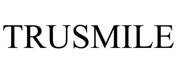 Trademark Logo TRUSMILE