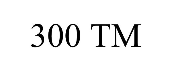 Trademark Logo 300 TM