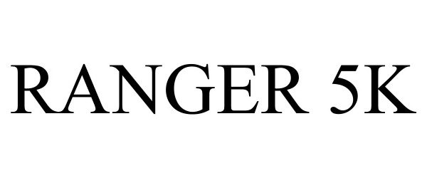 Trademark Logo RANGER 5K