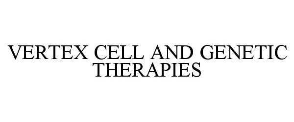  VERTEX CELL AND GENETIC THERAPIES