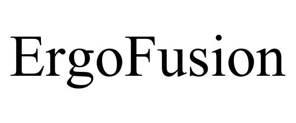 ERGOFUSION