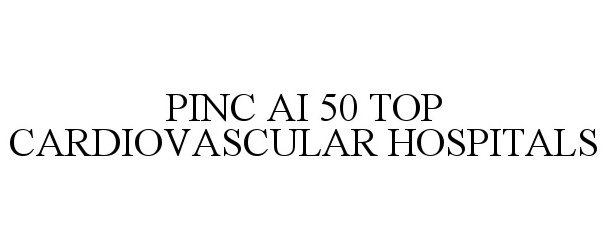  PINC AI 50 TOP CARDIOVASCULAR HOSPITALS