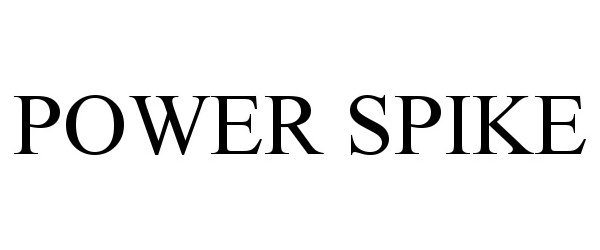 Trademark Logo POWER SPIKE