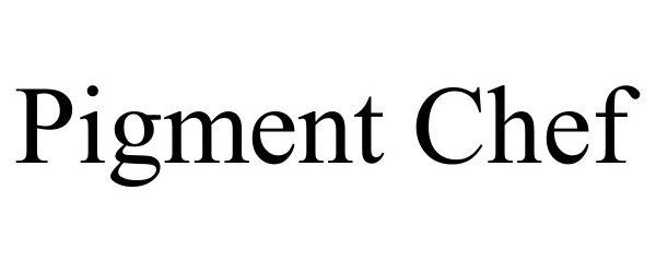 Trademark Logo PIGMENT CHEF