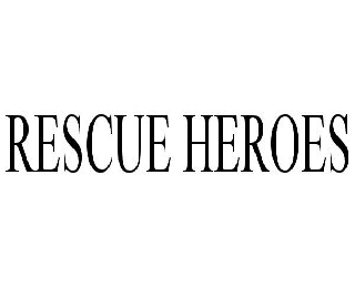 RESCUE HEROES