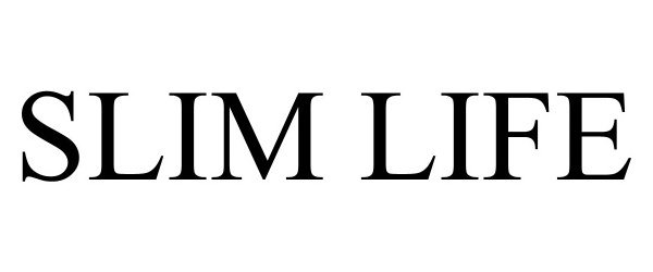 Trademark Logo SLIM LIFE