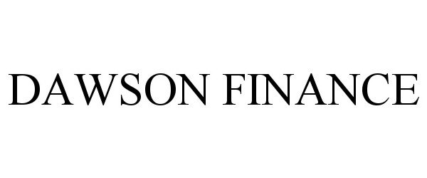 Trademark Logo DAWSON FINANCE