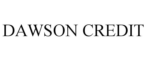 Trademark Logo DAWSON CREDIT